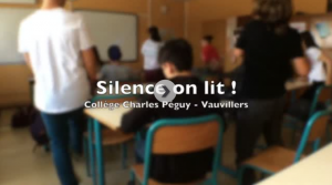 Les vidéos du PARDIE – Silence on lit ! Collège Charles Péguy de Vauvillers