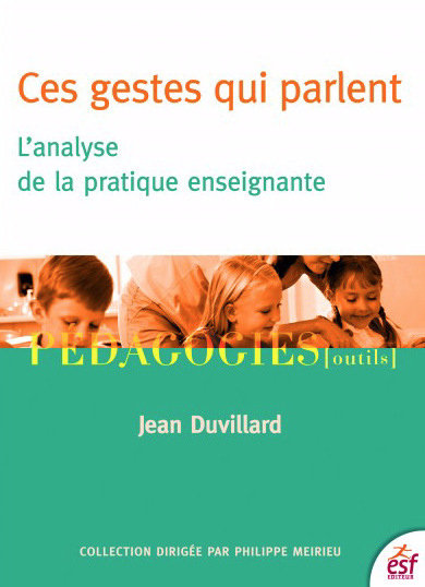 Jean Duvillard – Les gestes et micro-gestes de l’enseignant